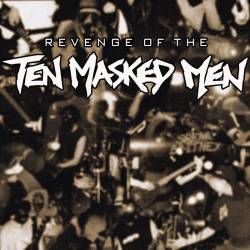 Ten Masked Men : Revenge of the Ten Masked Men